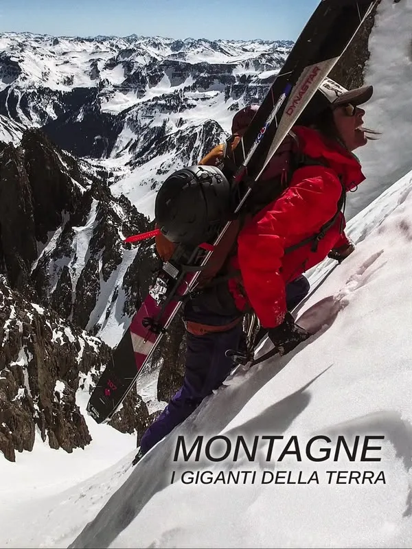 Montagne: I giganti della Terra
