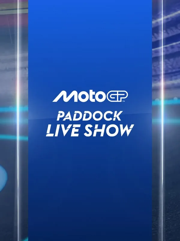 MotoGP Paddock Live Show