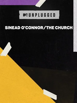 MTV Unplugged: Sinead O'Connor/The Church