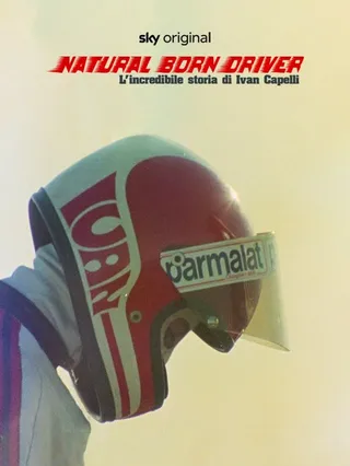 Natural Born Driver - L'incredibile storia di Ivan Capelli