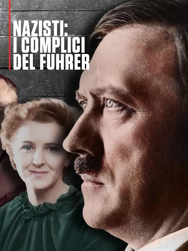 Nazisti: I complici del Fuhrer