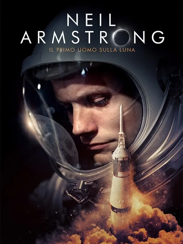 Neil Armstrong - Il primo uomo sulla Luna