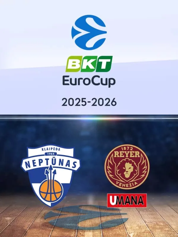 Neptunas Klaipeda - Reyer Venezia