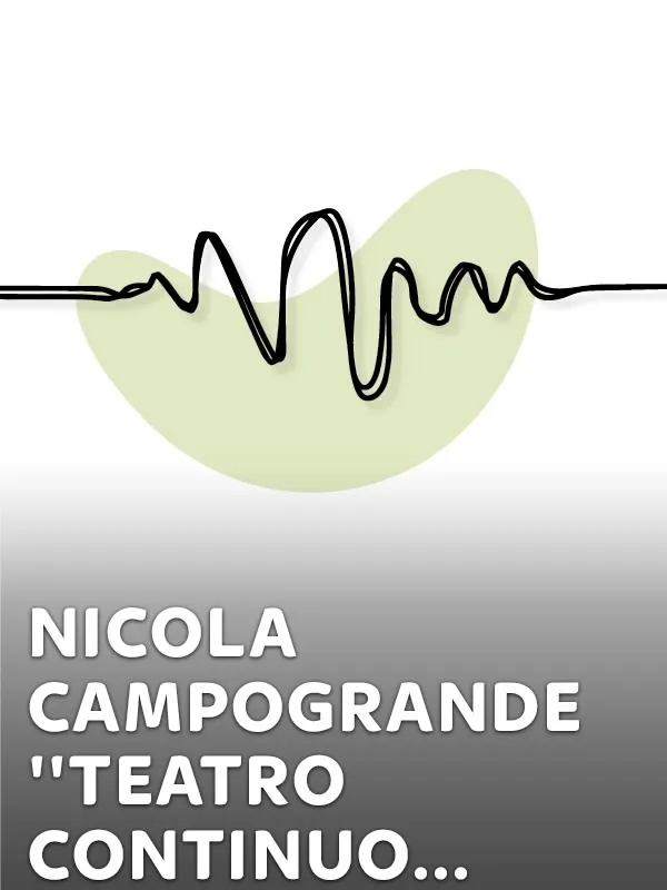 Nicola Campogrande ''Teatro Continuo...