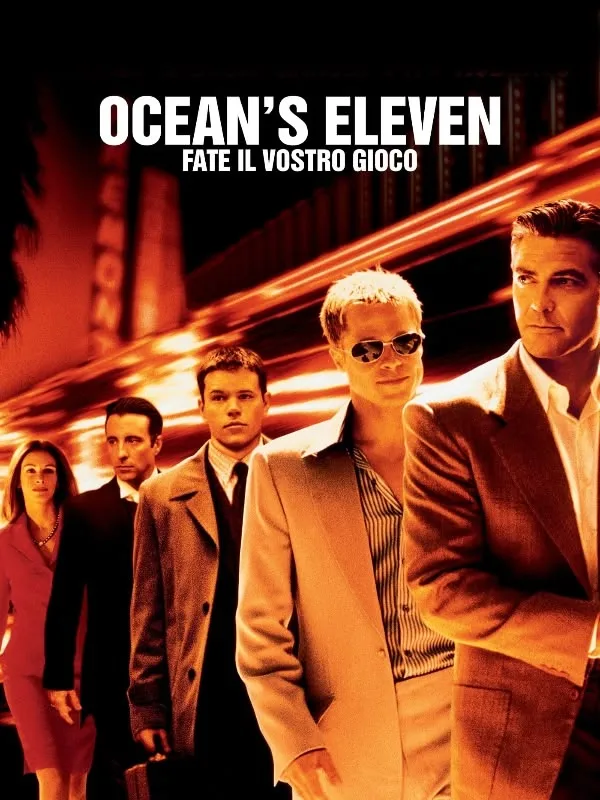 Ocean's Eleven - Fate il vostro gioco