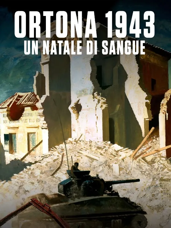 Ortona 1943: un Natale di sangue