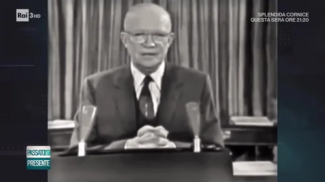 Passato e Presente - Eisenhower. L'ultimo discorso