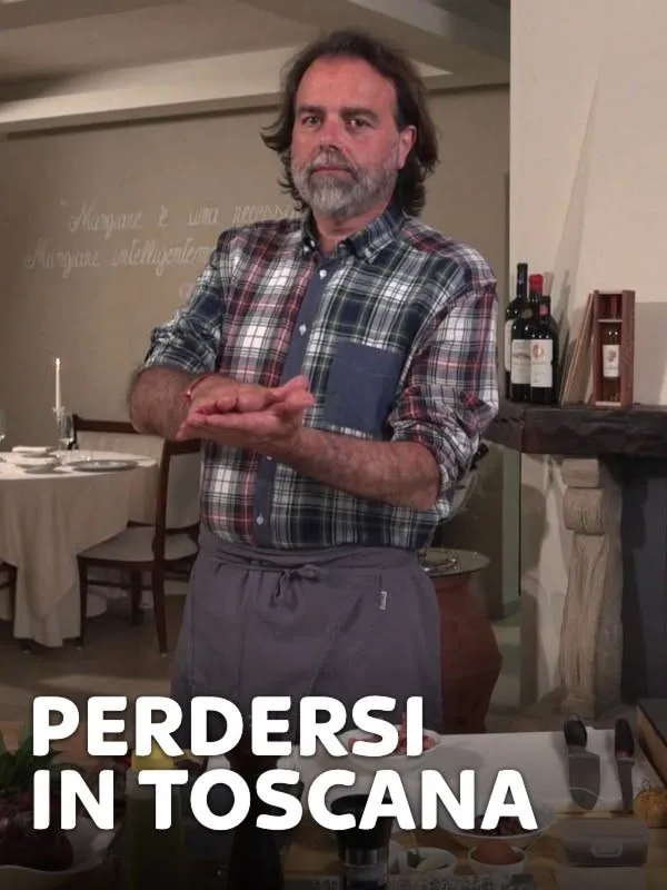 Perdersi in Toscana