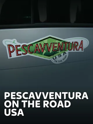 Pescavventura on the Road - USA 1
