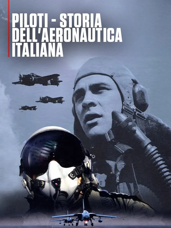 Piloti - Storia dell'aeronautica italiana