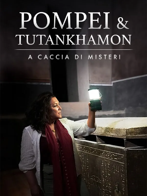 Pompei & Tutankhamon - A caccia di...