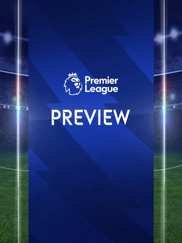 Premier League Preview
