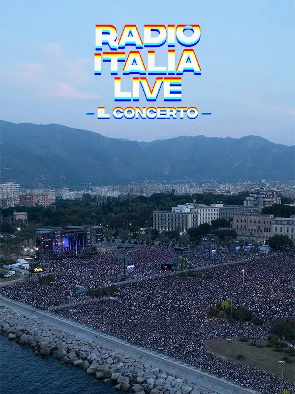 Radio Italia Live Il Concerto: Palermo