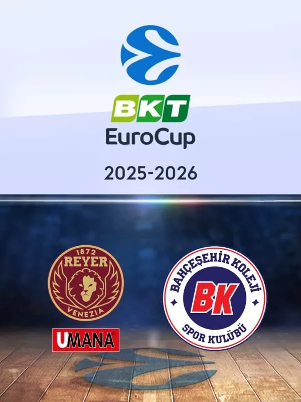 Reyer Venezia - Bahcesehir