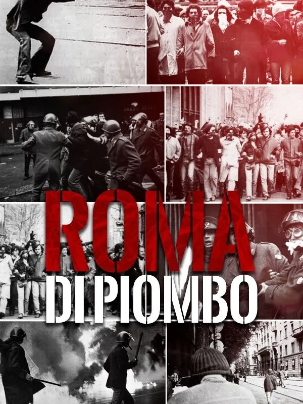 Roma di piombo - Diario di una lotta