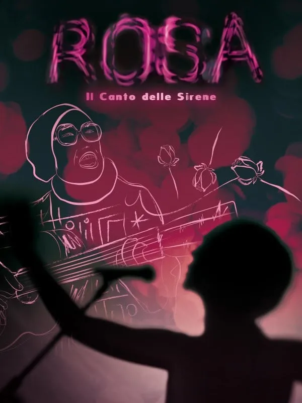 Rosa. Il canto delle sirene