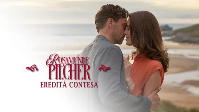 Rosamunde Pilcher: Eredita' contesa