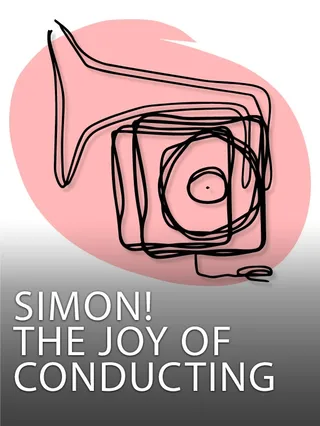 Simon! The Joy of Conducting