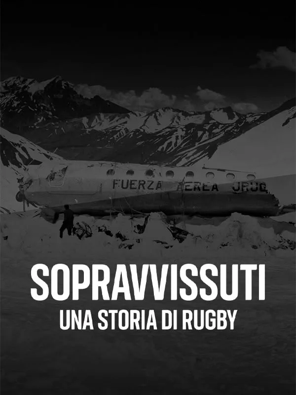 Sopravvissuti, una storia di rugby