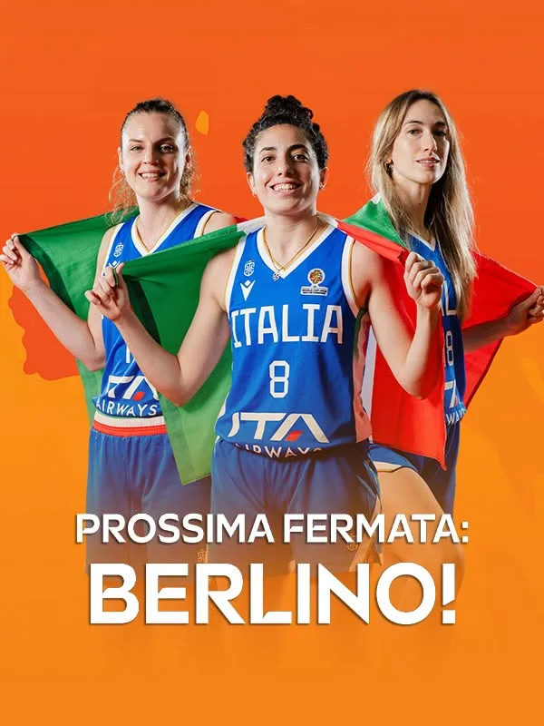 Speciale Basket Prossima Fermata: Berlino!