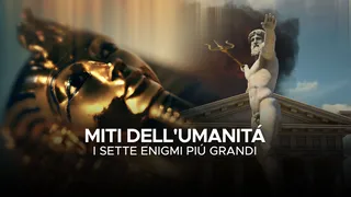 Speciale - Myth - The seven greatest riddles