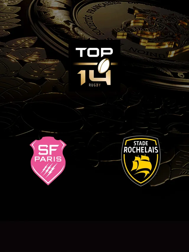 Stade Français Paris - Stade Rochelais