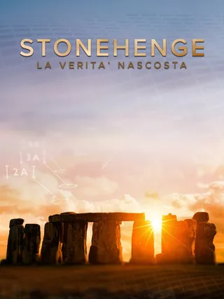Stonehenge: The Hidden Truth