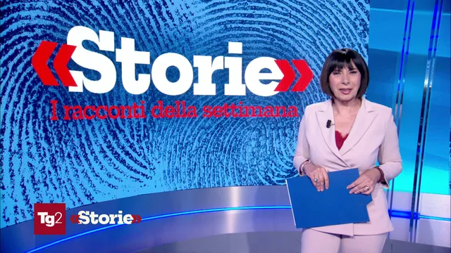 TG2 Storie. I racconti della settimana