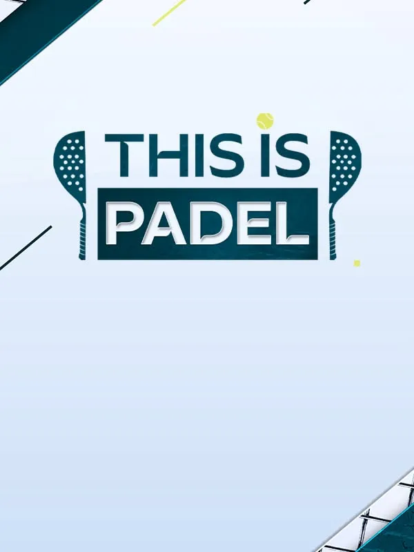This Is Padel 2026