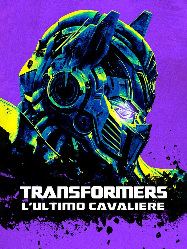 Transformers - L'ultimo cavaliere