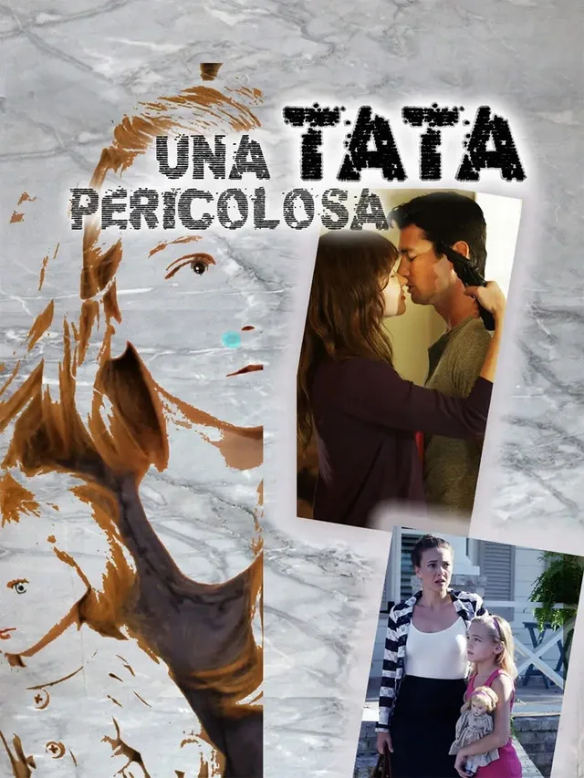 Una tata pericolosa