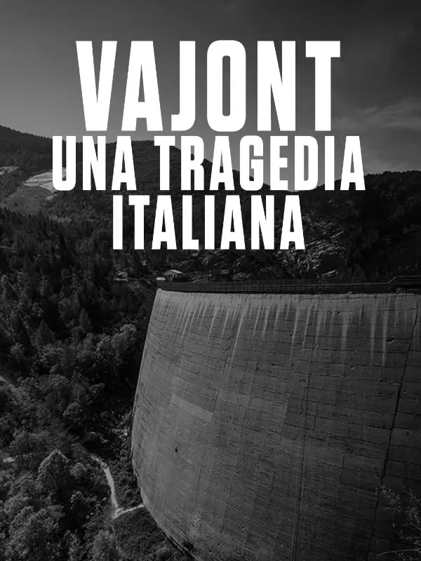 Vajont: una tragedia italiana