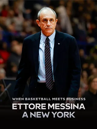 When Basketball Meets Business: Ettore Messina A New York