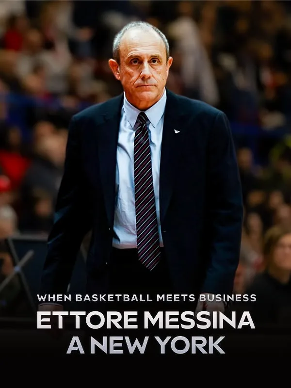 When Basketball Meets Business: Ettore Messina A New York
