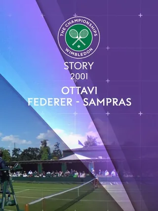 Wimbledon 2001: Federer - Sampras - Ep. -1