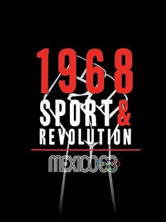 1968 Sport & Revolution
