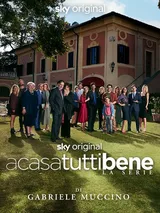 A casa tutti bene - La serie