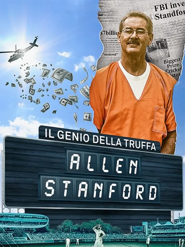 Allen Stanford: Il genio della truffa