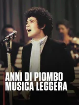 Anni di Piombo Musica Leggera