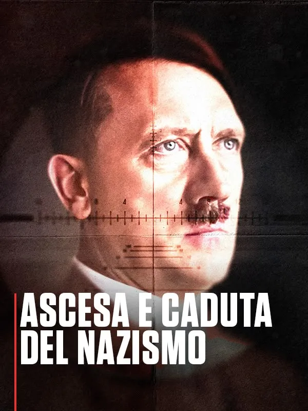 Ascesa e caduta del nazismo