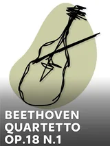 Beethoven - Quartetto Op.18 n.1