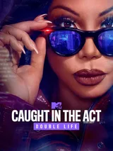 Caught In The Act: Double Life