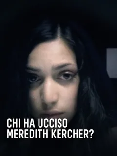 Chi ha ucciso Meredith Kercher?