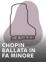 Chopin - Ballata in fa minore
