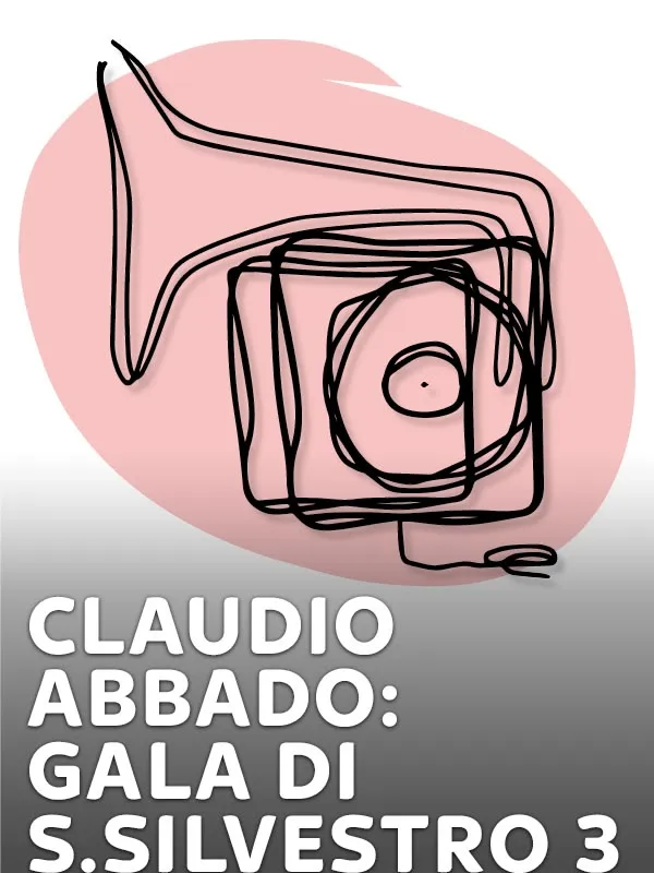 Claudio Abbado: Gala di S.Silvestro - 3