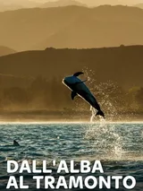 Dall'alba al tramonto