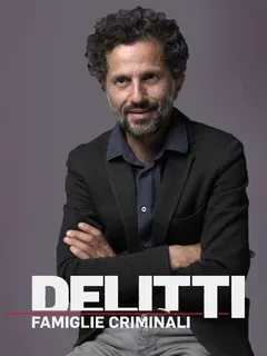 Delitti: Famiglie Criminali