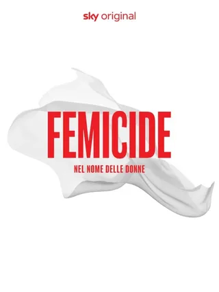 Femicide. Nel nome delle donne