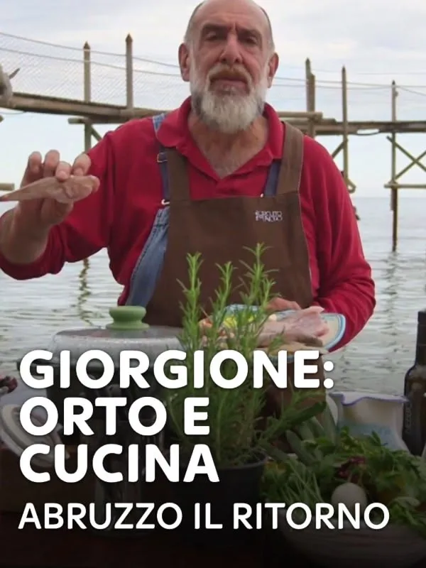 Giorgione: orto e cucina - Abruzzo il...