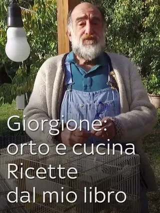 Giorgione: orto e cucina - Ricette...
